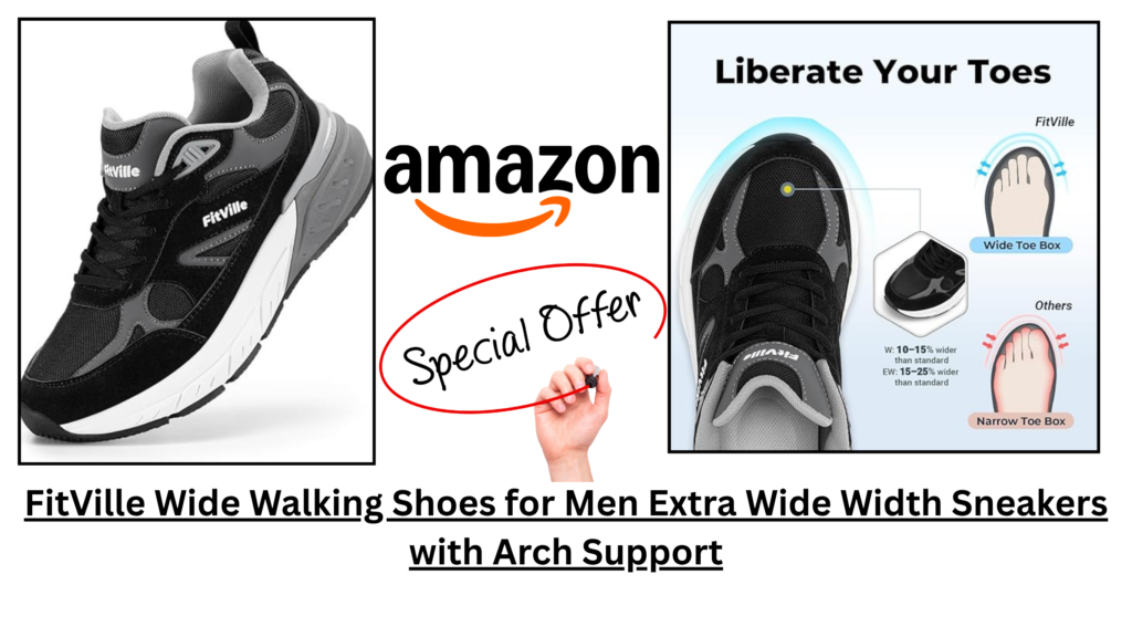 FitVille walking shoes for women featuring arch support, extra wide toe box, cushioning technology, and plantar fasciitis comfort design.